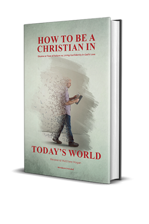 How to Be a Christian in Today's World front cover