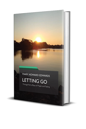 LETTING GO: Through Forty Days of Prayer and Fasting front cover