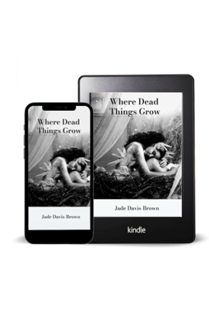 Where Dead Things Grow kindle & phone cover